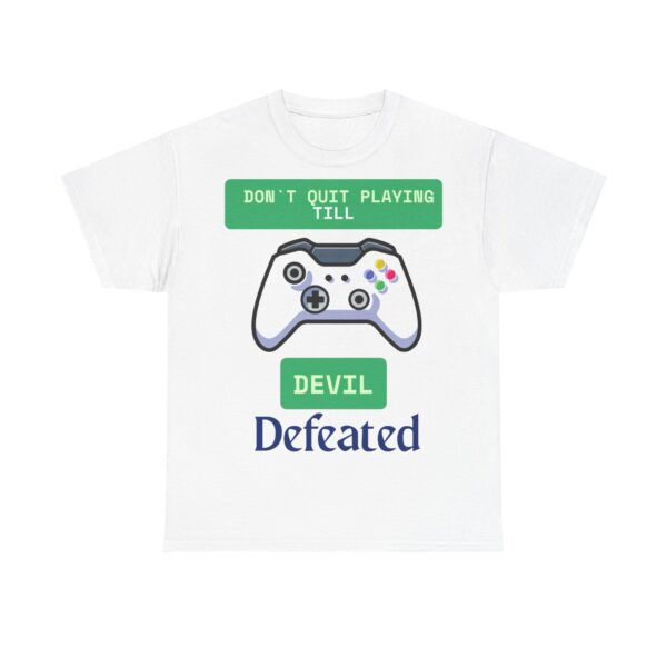 Don´t quit playing till Devil Defeated – Bild 6