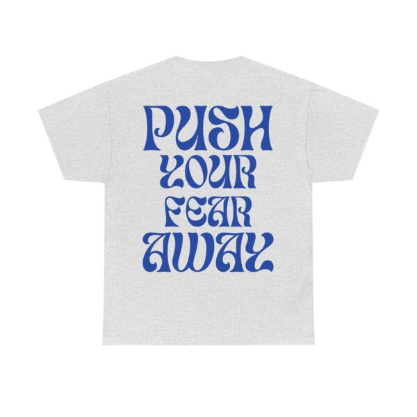 Push your fear away – Bild 4