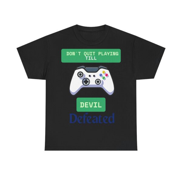 Don´t quit playing till Devil Defeated – Bild 7