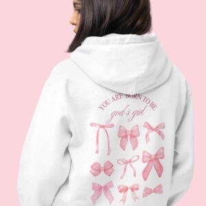 Born to be God's Girl Hoodie